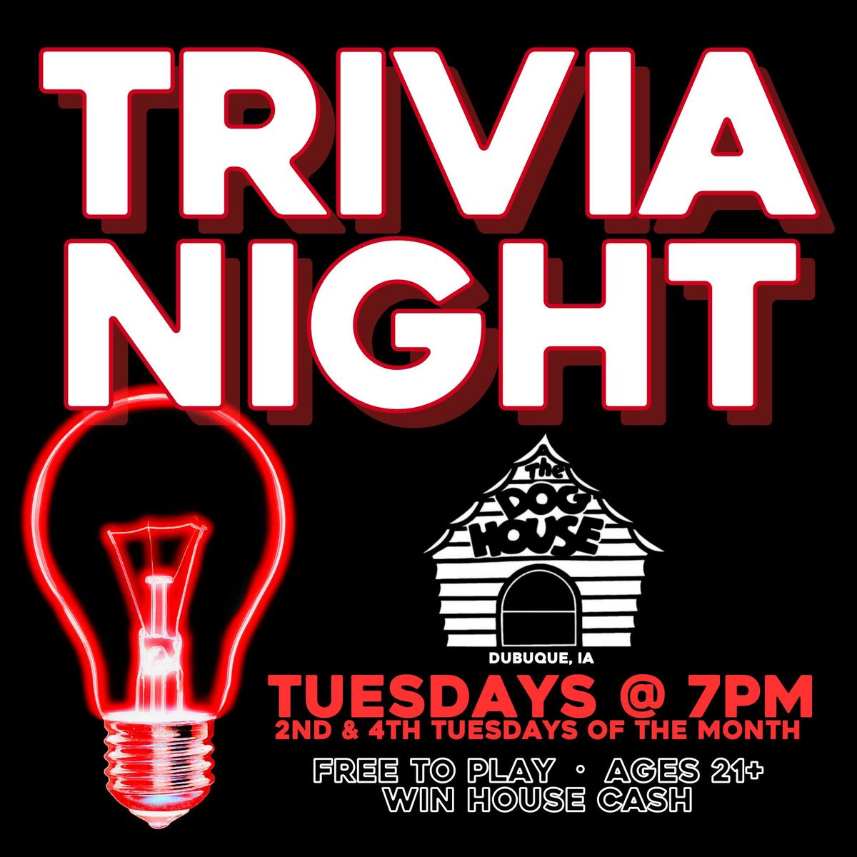 TRIVIA NIGHT @ Dog House Lounge (Dubuque, IA) \/ 2nd & 4th Tuesdays @ 7pm