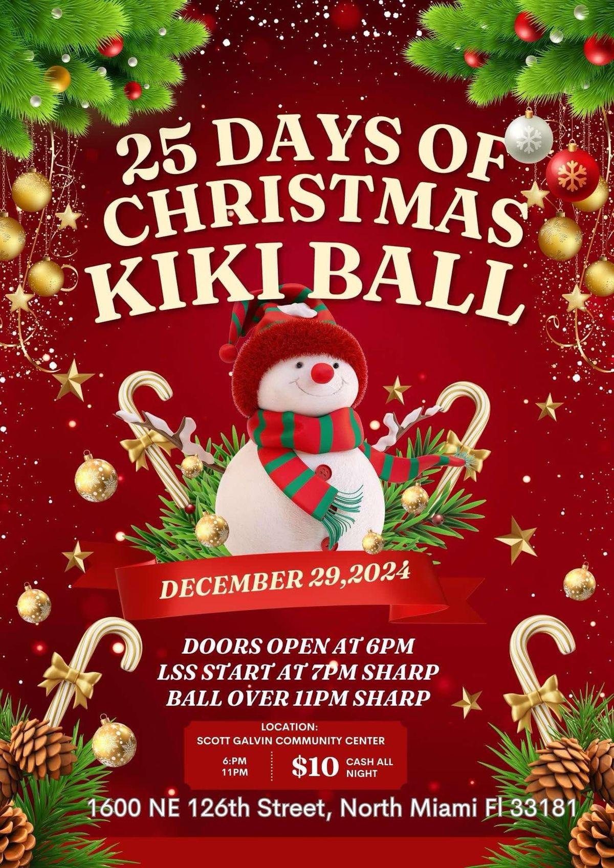 25 Days Of Christmas Kiki Ball - Presented By Up and Coming Legend  FL GodMother JT GZ