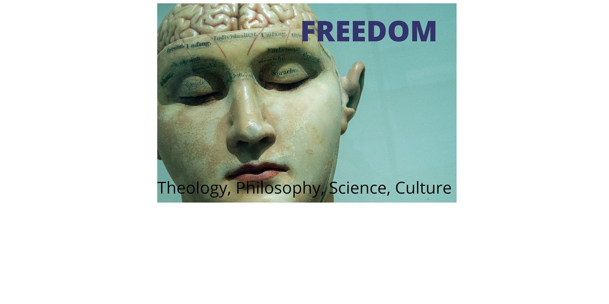 NZCIS Freedom Conference: Theology, Philosophy, Science, Culture