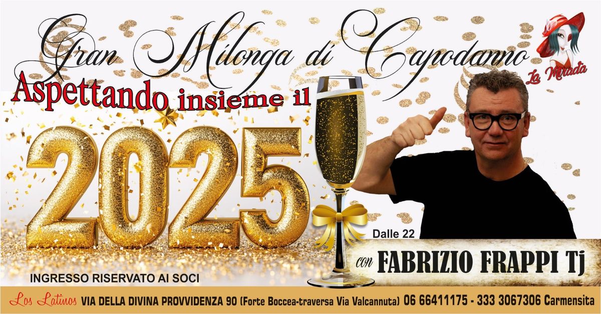 GRAN MILONGA DI CAPODANNO \ud83e\udd42con la musica di FABRIZIO FRAPPI