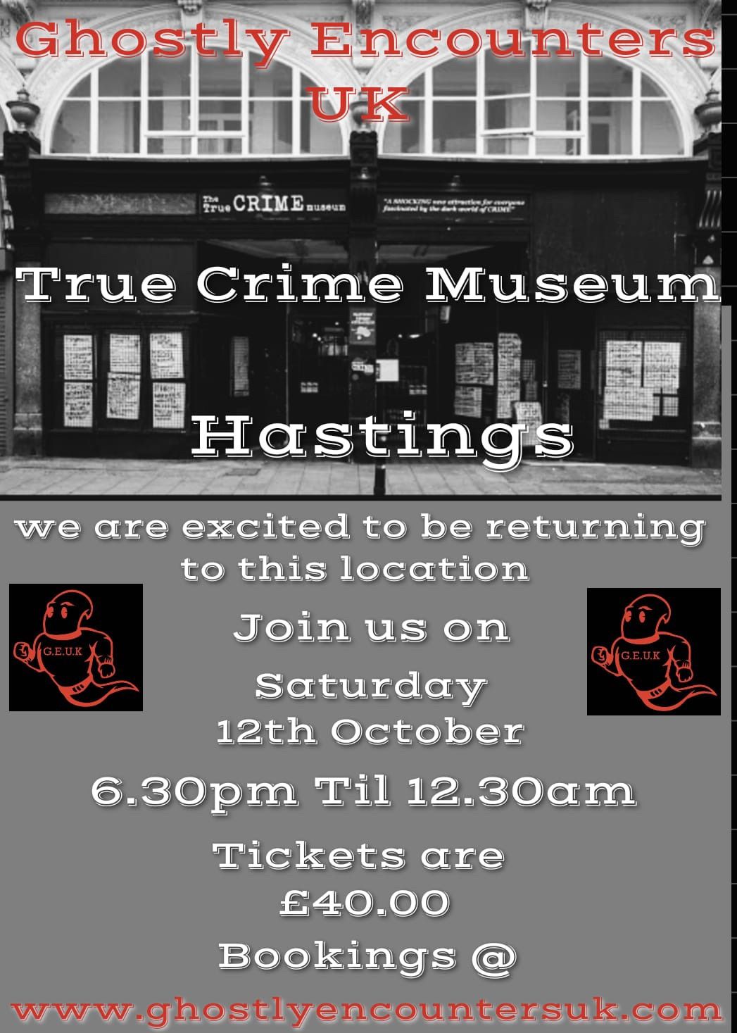 Paranormal Investigation @ True Crime Museum, Hastings