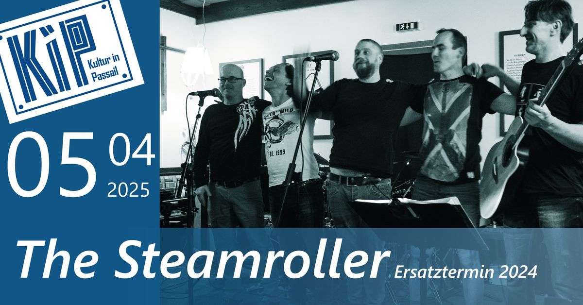 30 Jahre Steamroller  - Ersatztermin