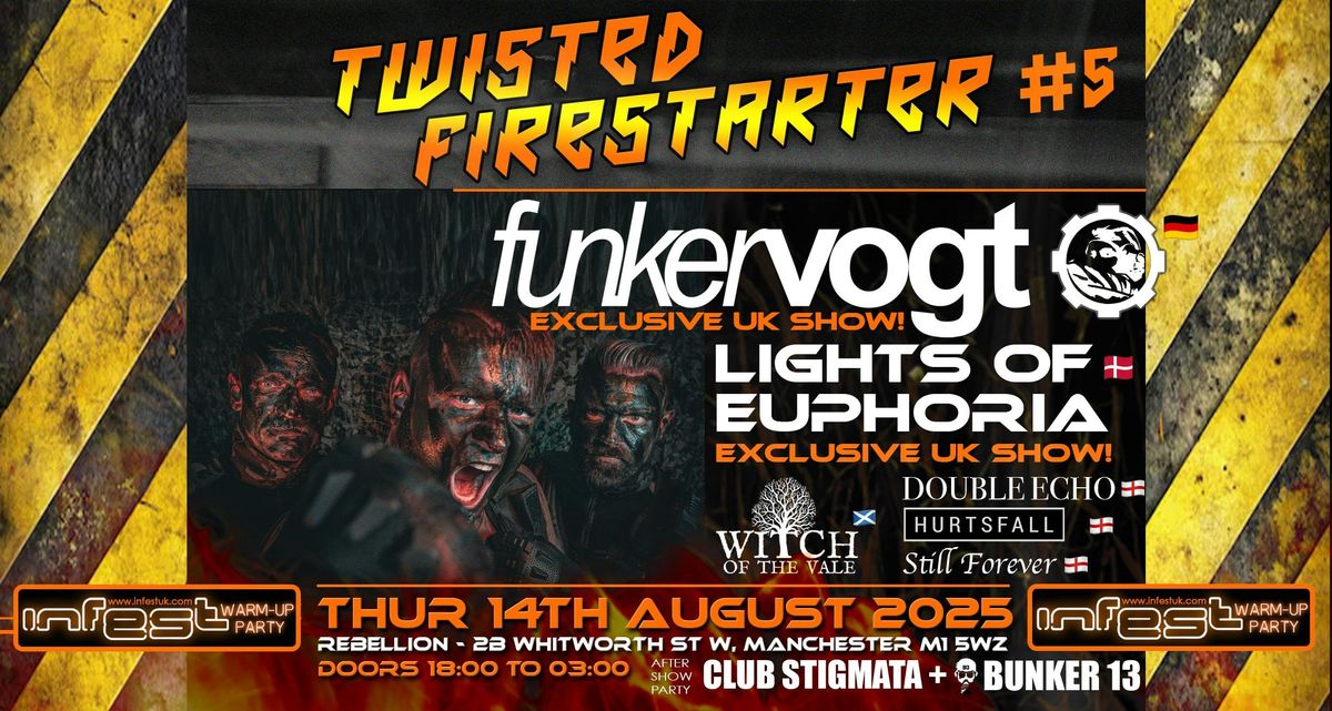 TWISTED FIRESTARTER # 5 - REBELLION MANCHESTER