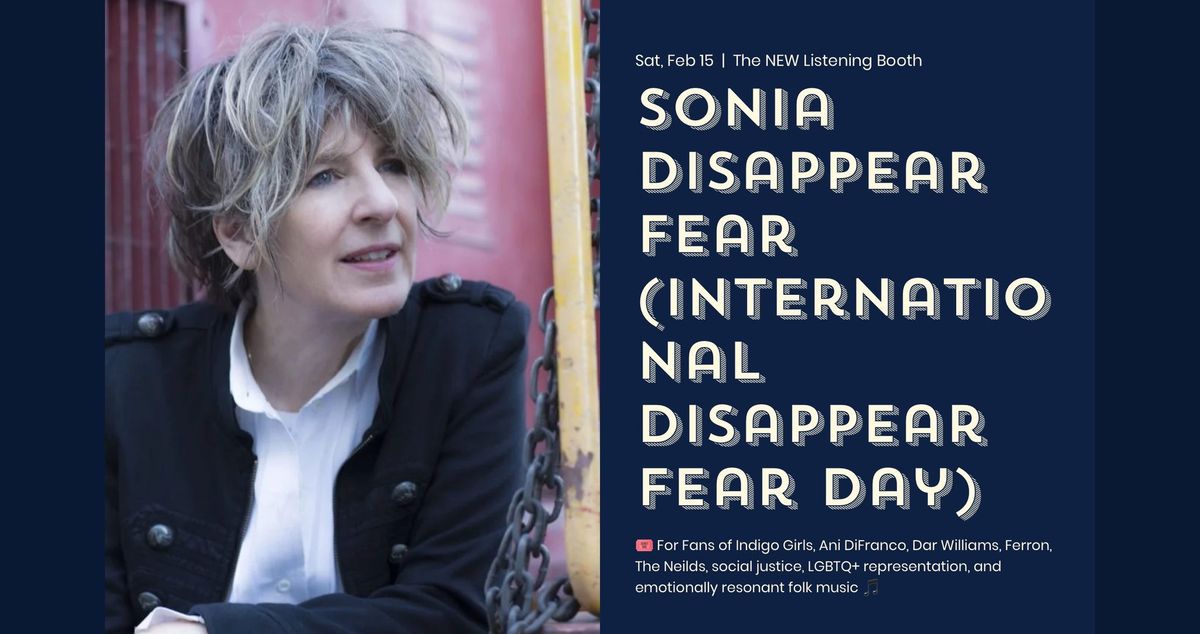 Sonia Disappear Fear (International Disappear Fear Day)