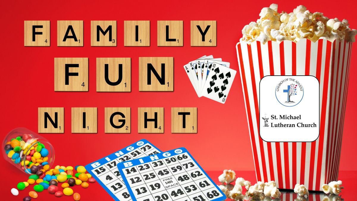 Family Fun Night | Advent & St Michael Lutheran