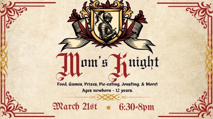 Mom's Knight A Mom & Son Event