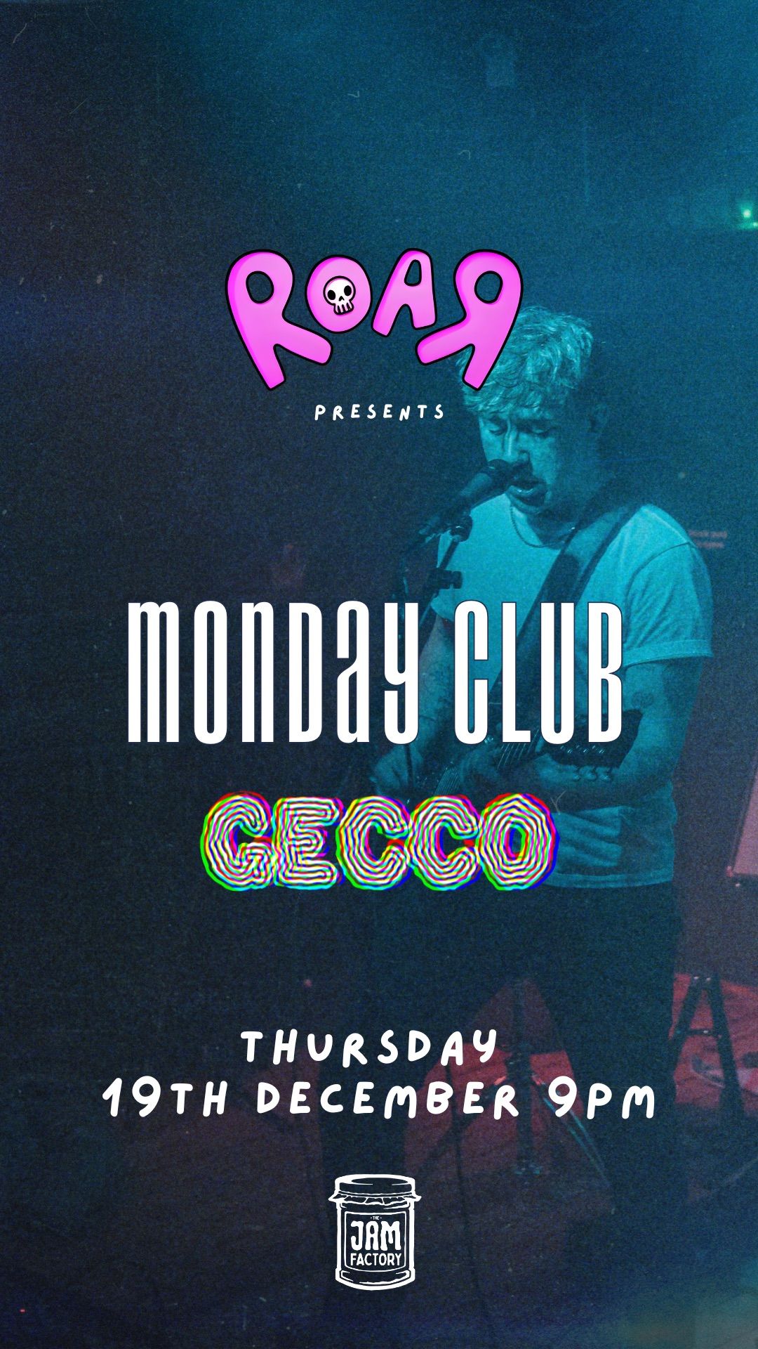 Roar presents Monday Club + Gecco