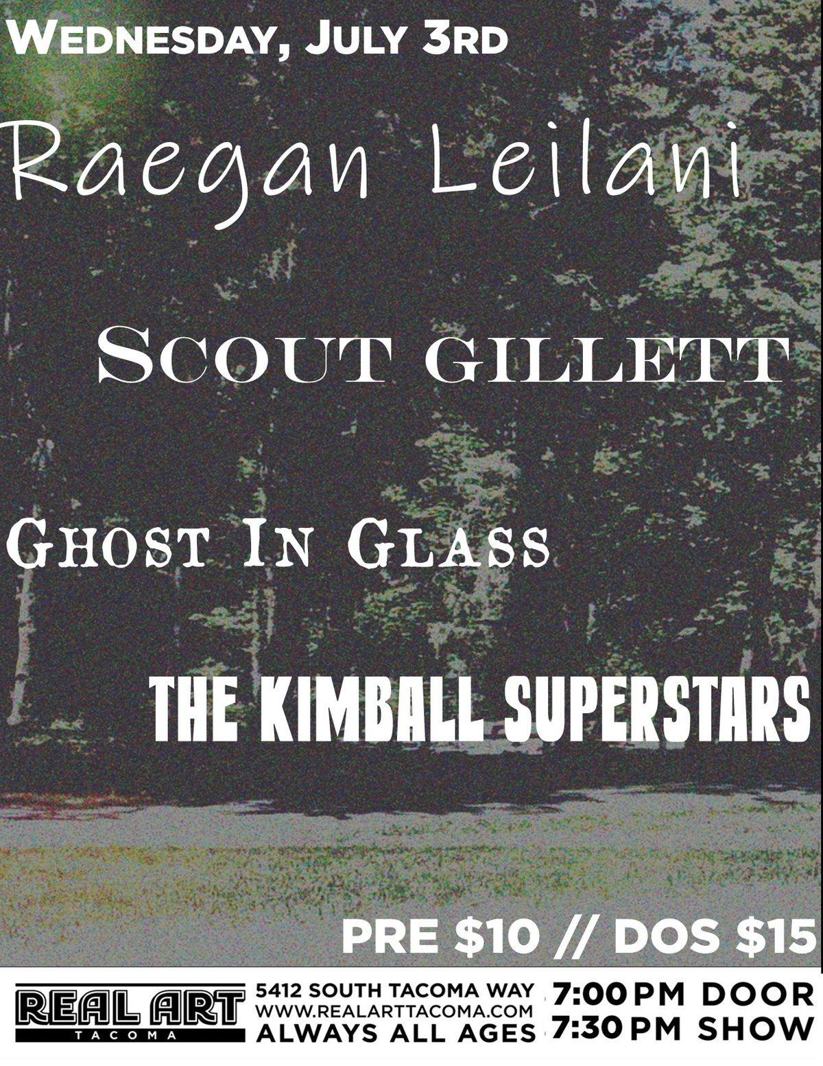 Real Art Tacoma Presents: Reagan Leilani, Scout Gillett, Ghost in Glass, The Kimball Superstars