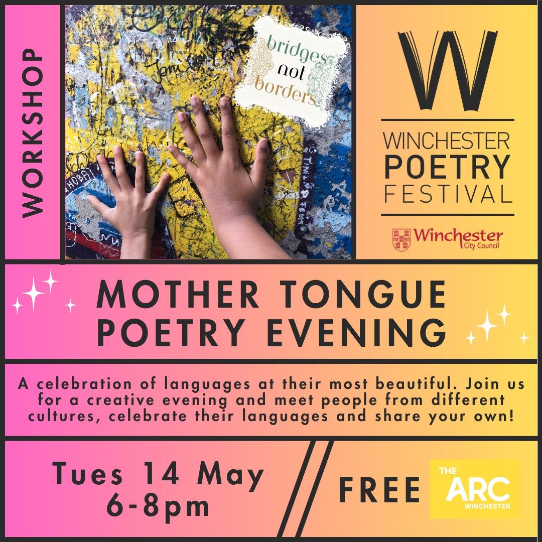 Mother Tongue Poetry Evening at The ARC, Winchester