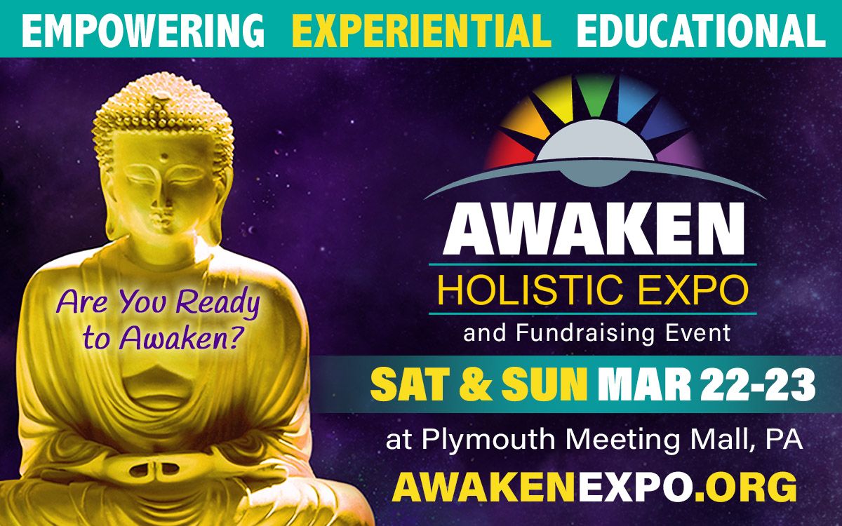 Awaken Holistic Expo ~ March 22-23, 2025