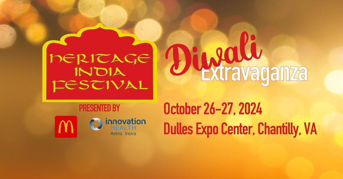 Heritage India Festival Diwali Extravaganza