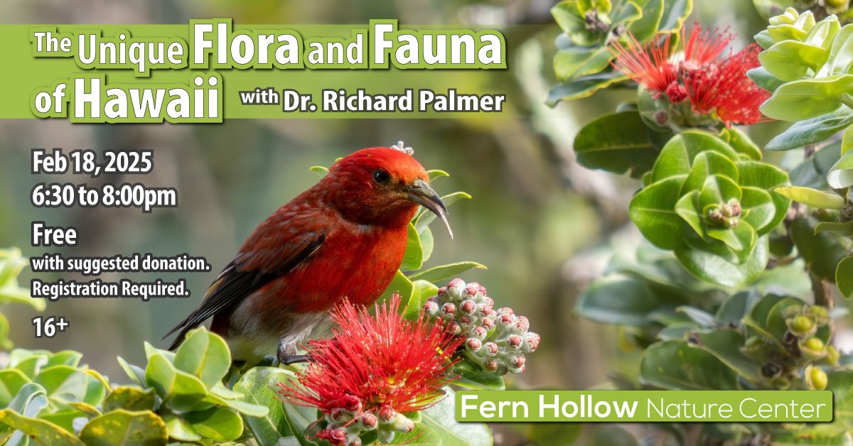 The Unique Flora and Fauna of Hawai`i with Dr. Richard Palmer