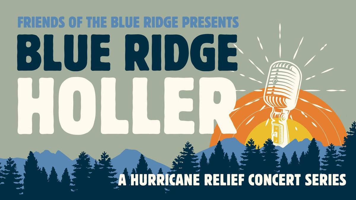 IN PERSON - BLUE RIDGE HOLLER hurricane relief concert