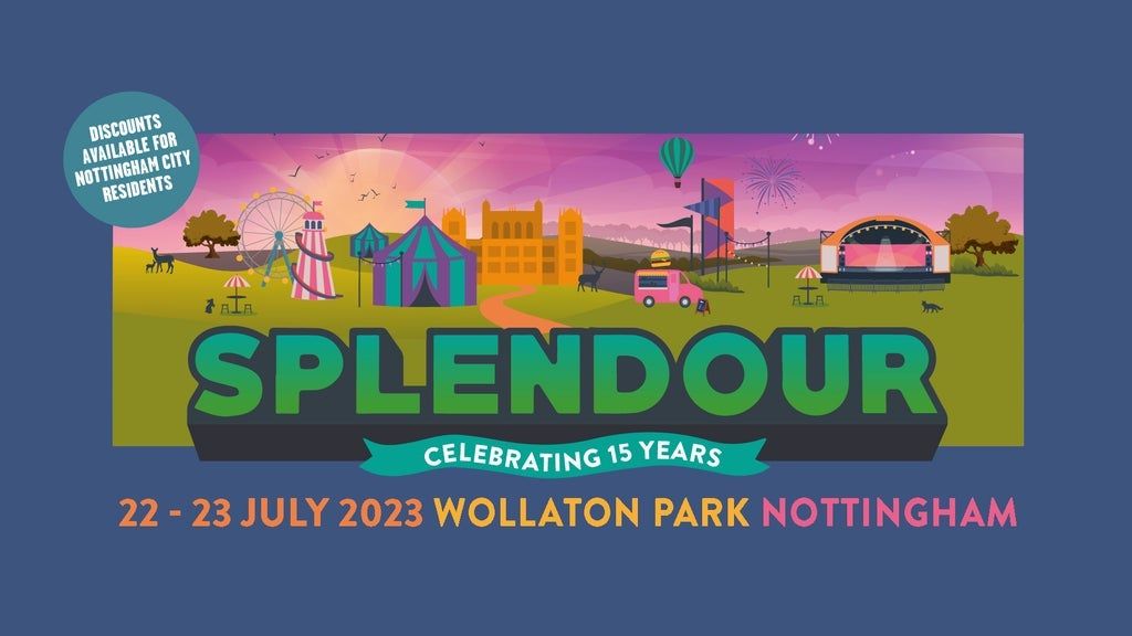Splendour in Nottingham 2023 Saturday Only Tickets Tickets, Wollaton