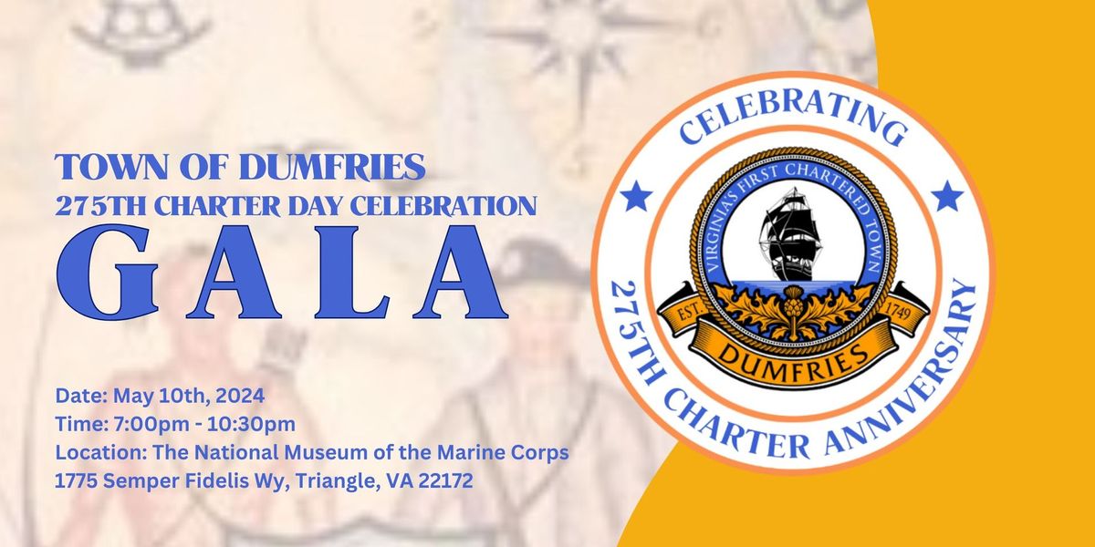 Town of Dumfries 275th Charter Day Celebration Gala