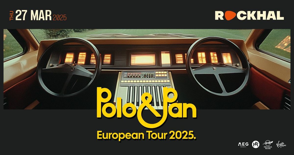 POLO & PAN \u2022 Rockhal, Luxembourg