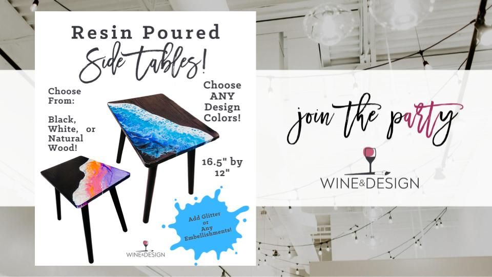 Resin Poured Side Table! | Wine & Design