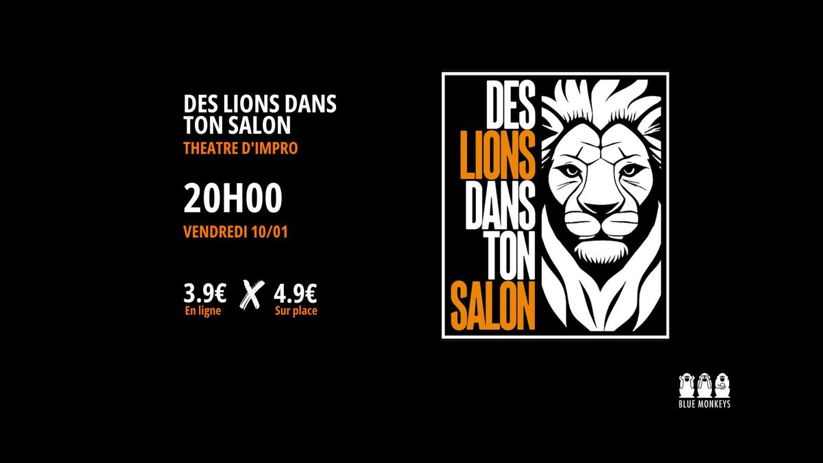 Des lions dans ton salon \/\/ Th\u00e9\u00e2tre d'impro 