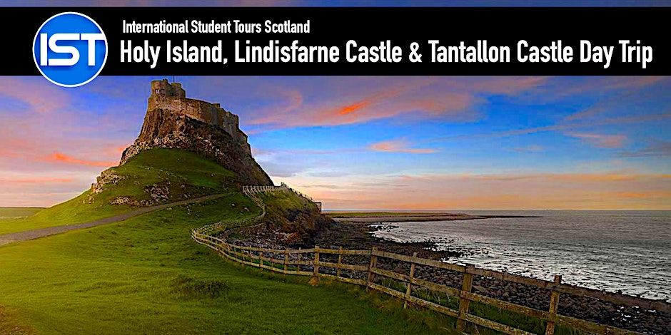 Holy Island and Lindisfarne Castle Day Trip