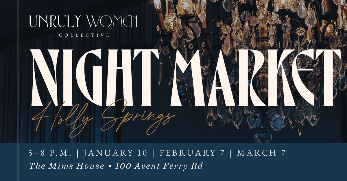 The Night Market | Holly Springs