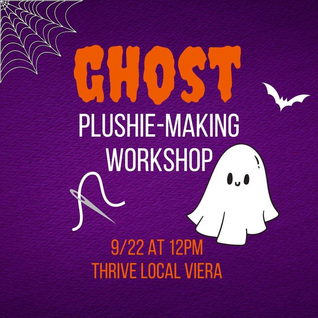 VIERA: Ghost Plushie Making Workshop | 9\/22 at 12pm