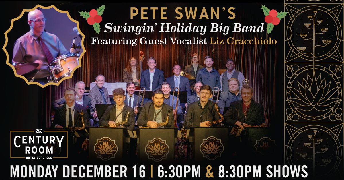 Pete Swan's Swingin' Holiday Big Band! 