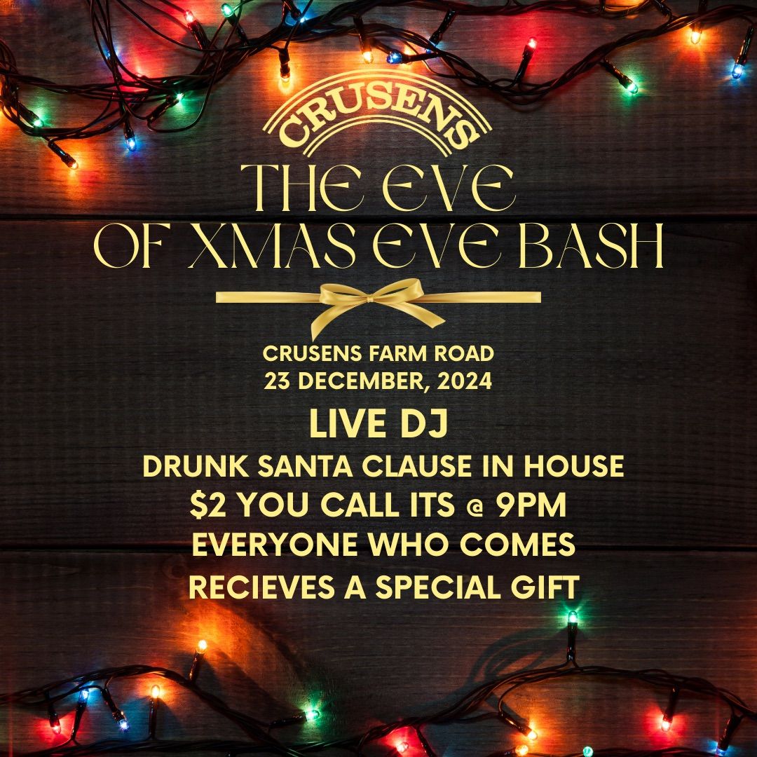 The eve of Xmas eve bash\ud83d\udea8\ud83d\udd25