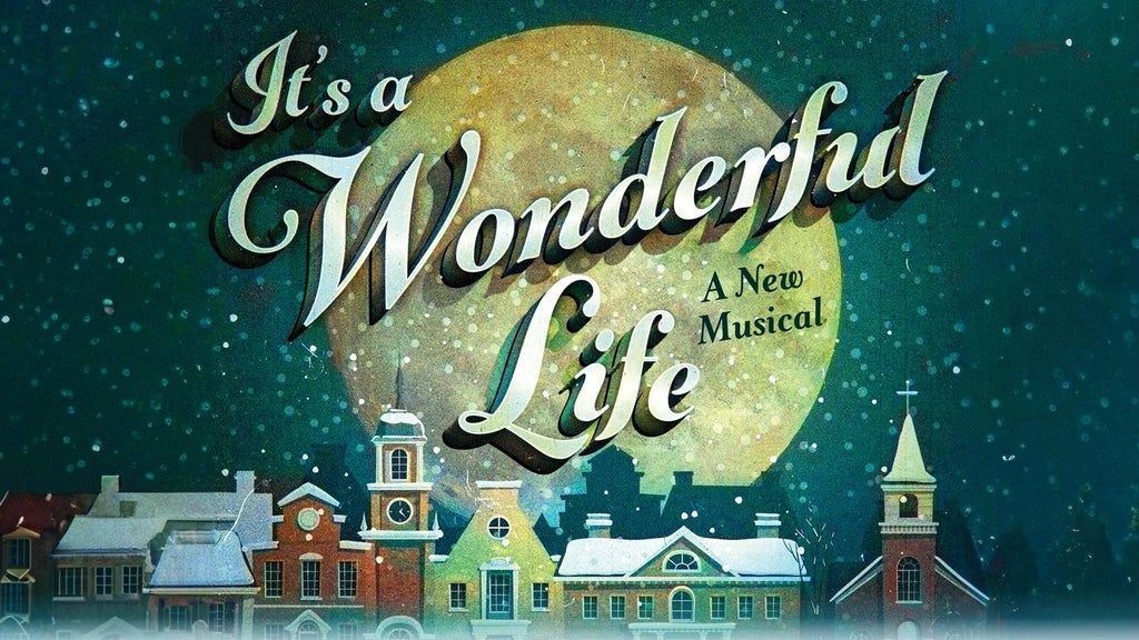 It's A Wonderful Life - A New Musical. Capital City Theatre