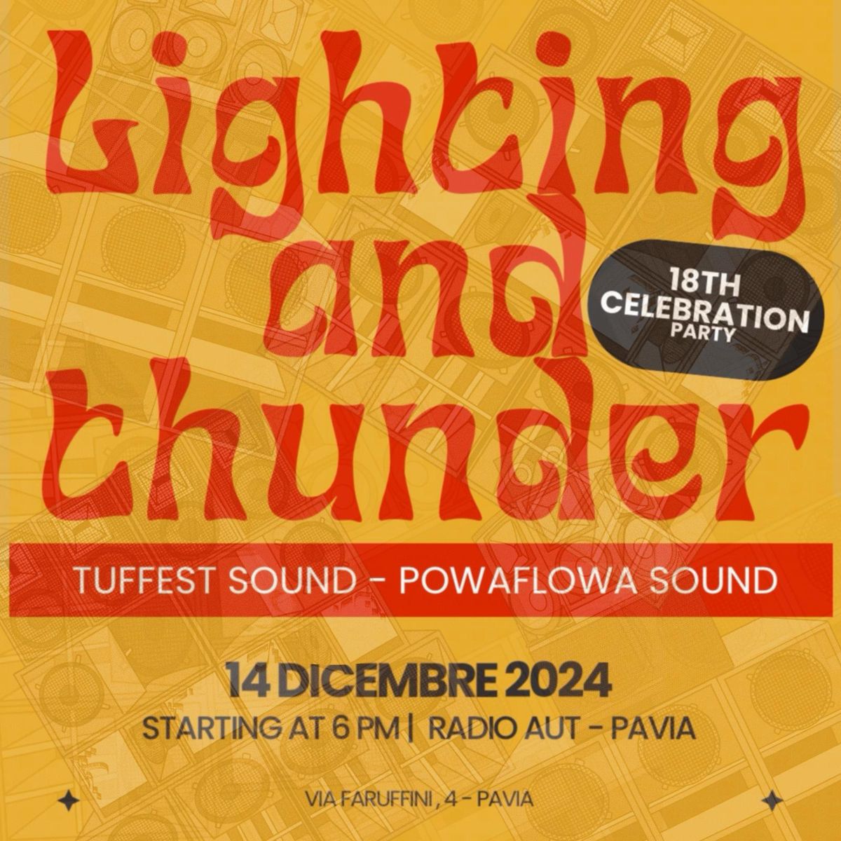 Lighting and Thunder - 18th Celebration Party - Tuffest Sound& Powa Flowa Sound