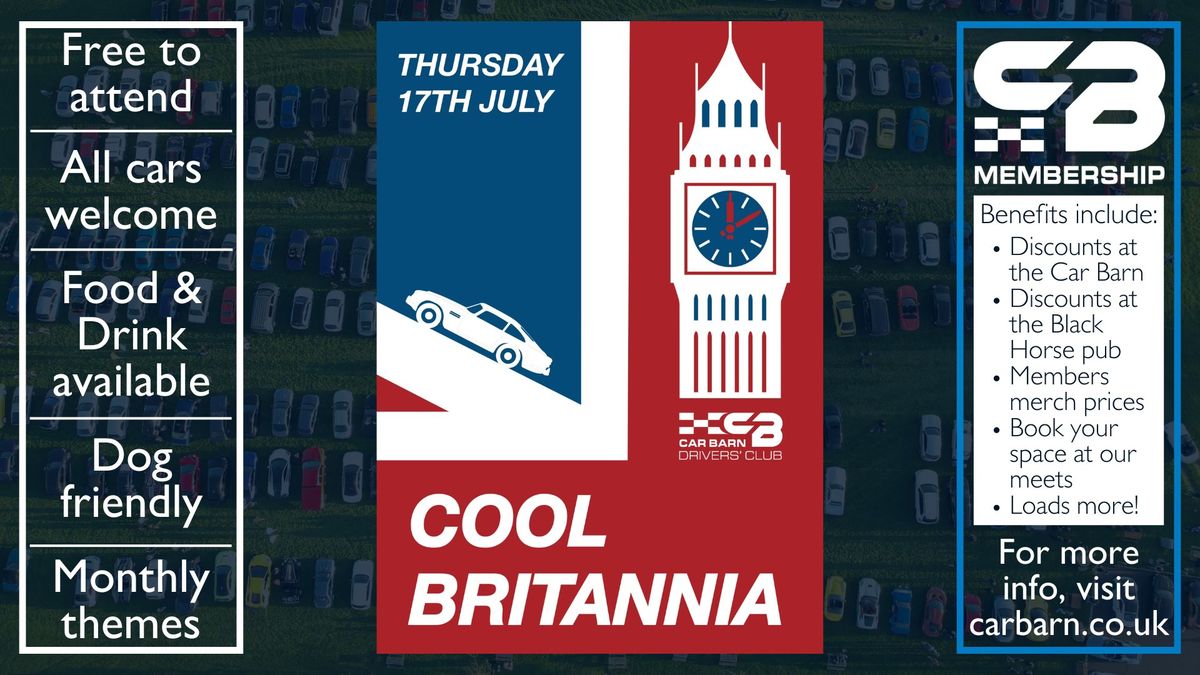 Cool Britannia - Our July Car Barn Drivers' Club Meet