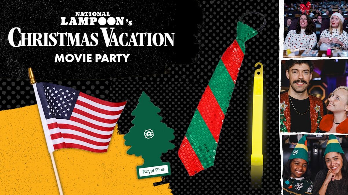 NATIONAL LAMPOONS'S CHRISTMAS VACATION Movie Party