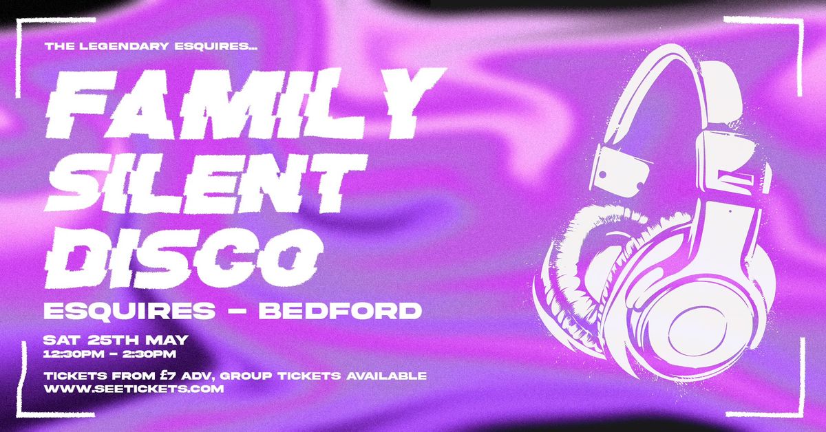 Family Silent Disco | Bedford