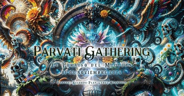 Tour Del Poniente, Parvati Gathering 3 El Para\u00edso Del Mictlan