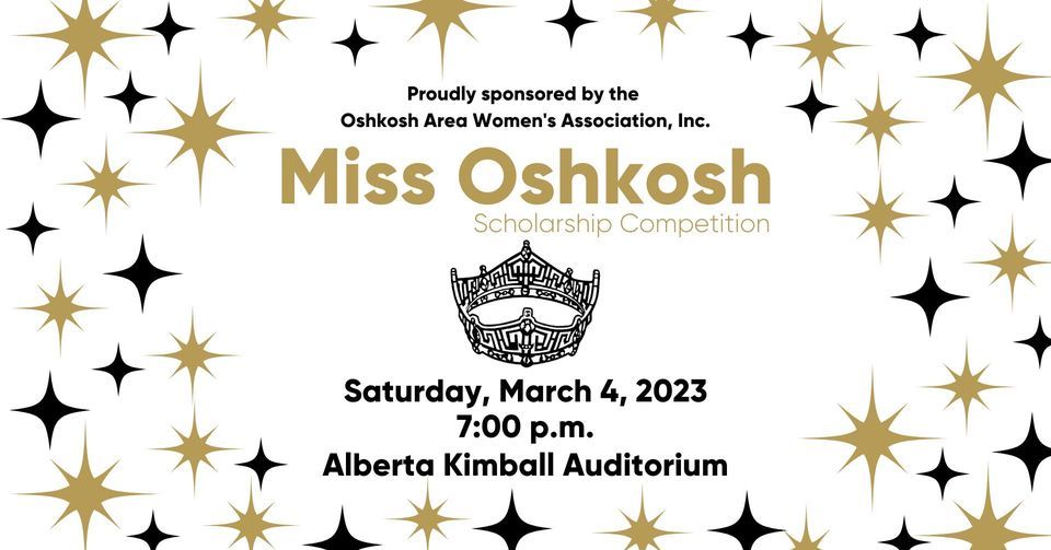 2023 Miss Oshkosh and Miss Oshkoshs Teen Scholarship Competition