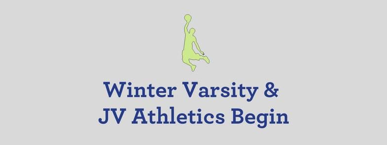 Winter Varsity & JV Athletics Begin