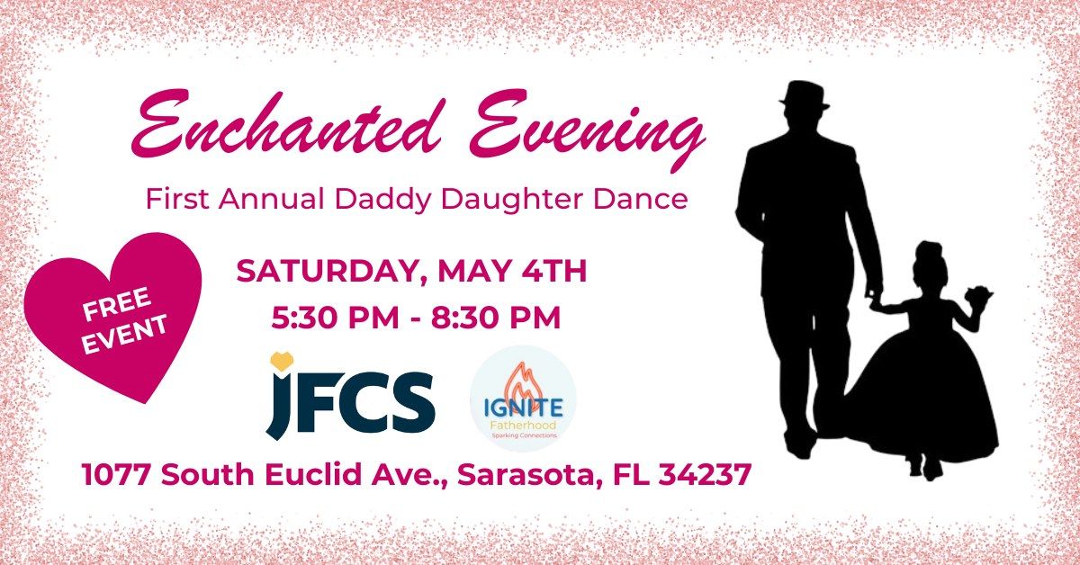 Enchanted Evening: Daddy Daughter Dance