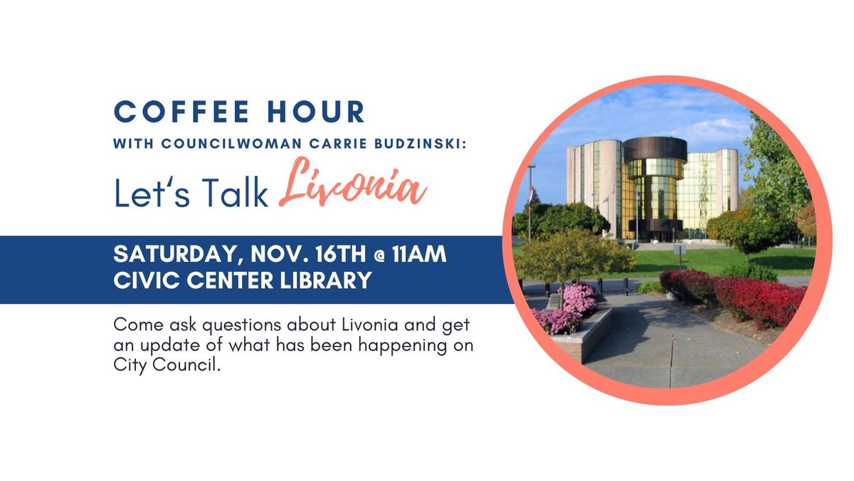 Coffee Hour: Let's Talk Livonia