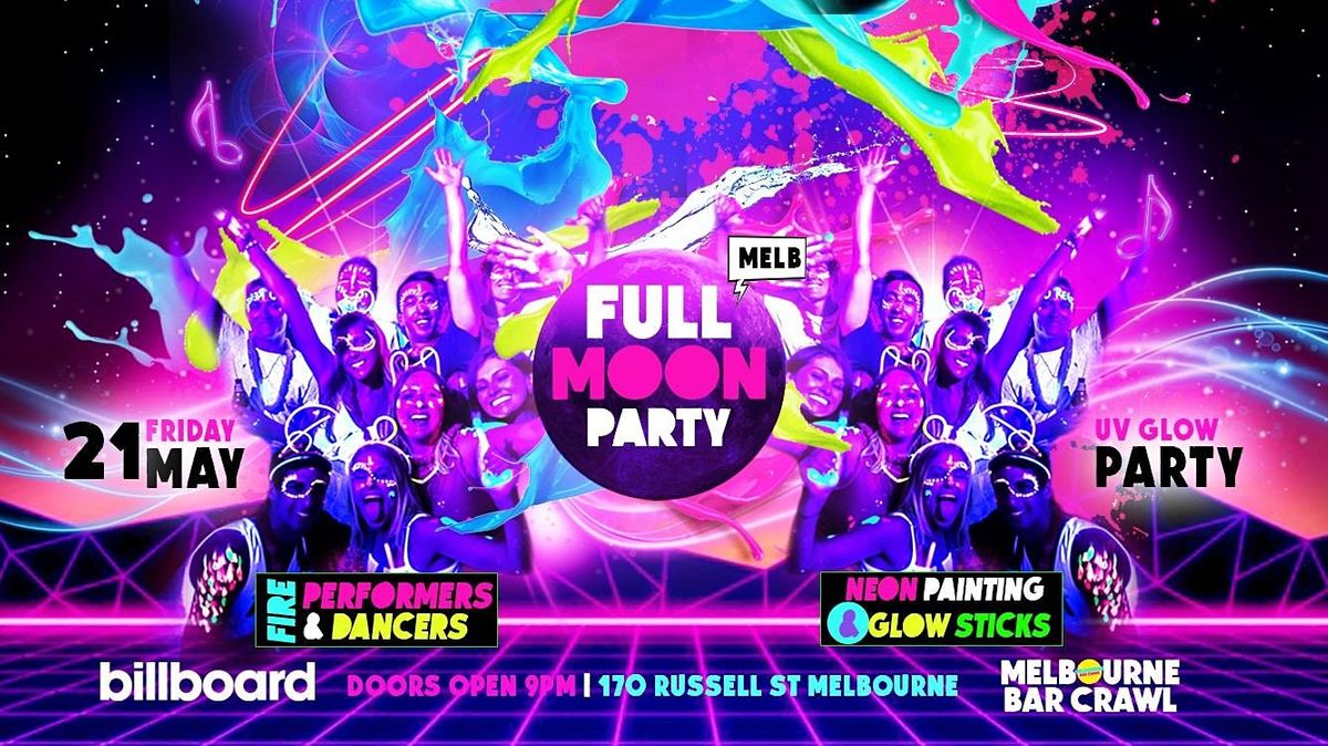Full Moon Party Melbourne - May