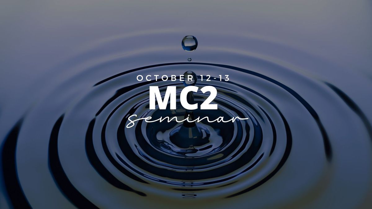 MC2 Seminar