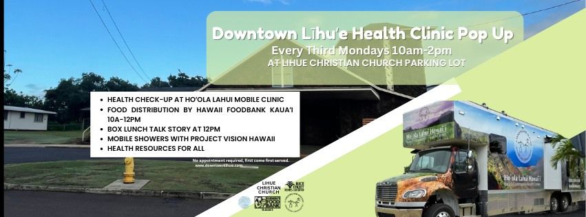 Downtown L\u012bhu'e Health Clinic Pop Up