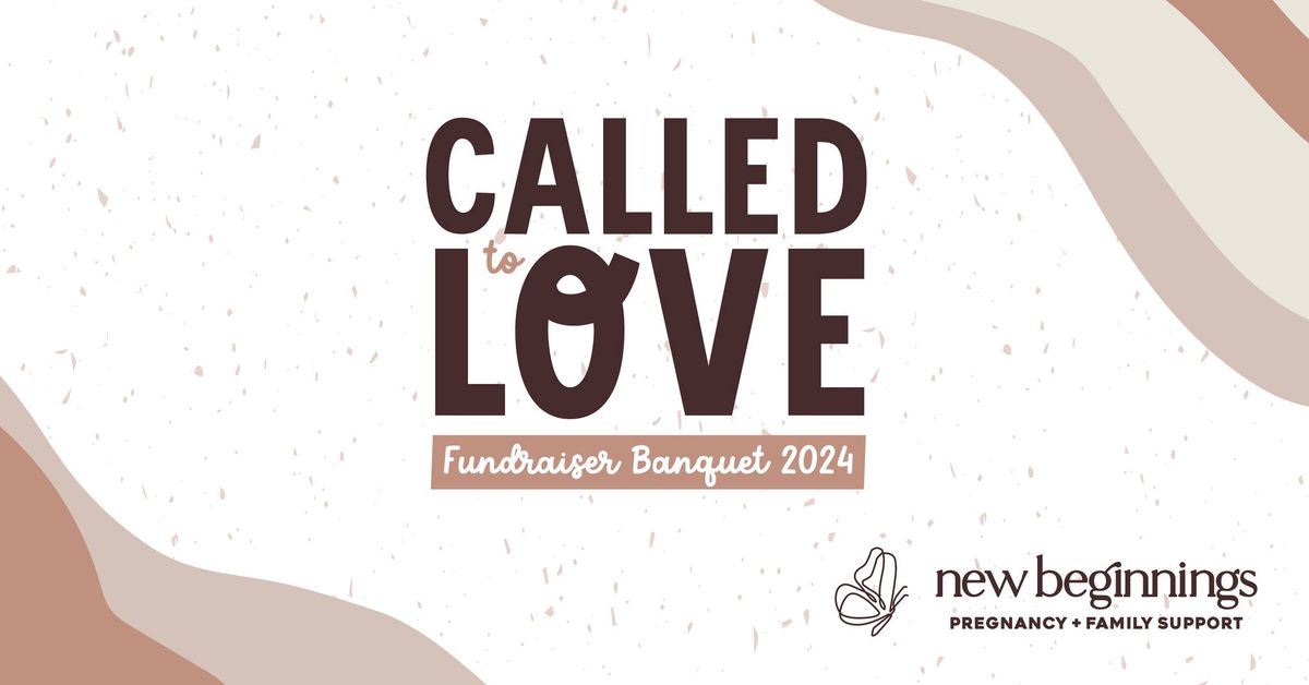 Called to Love Fundraiser Banquet 2024