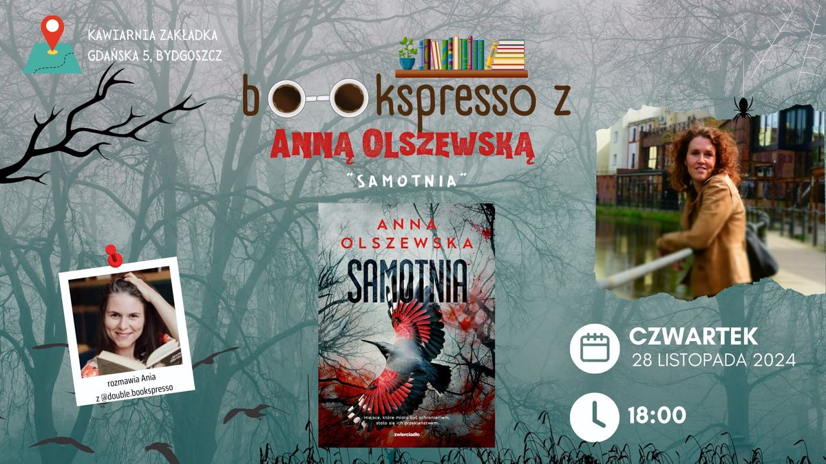 "Samotnia" - Bookspresso z Ann\u0105 Olszewsk\u0105