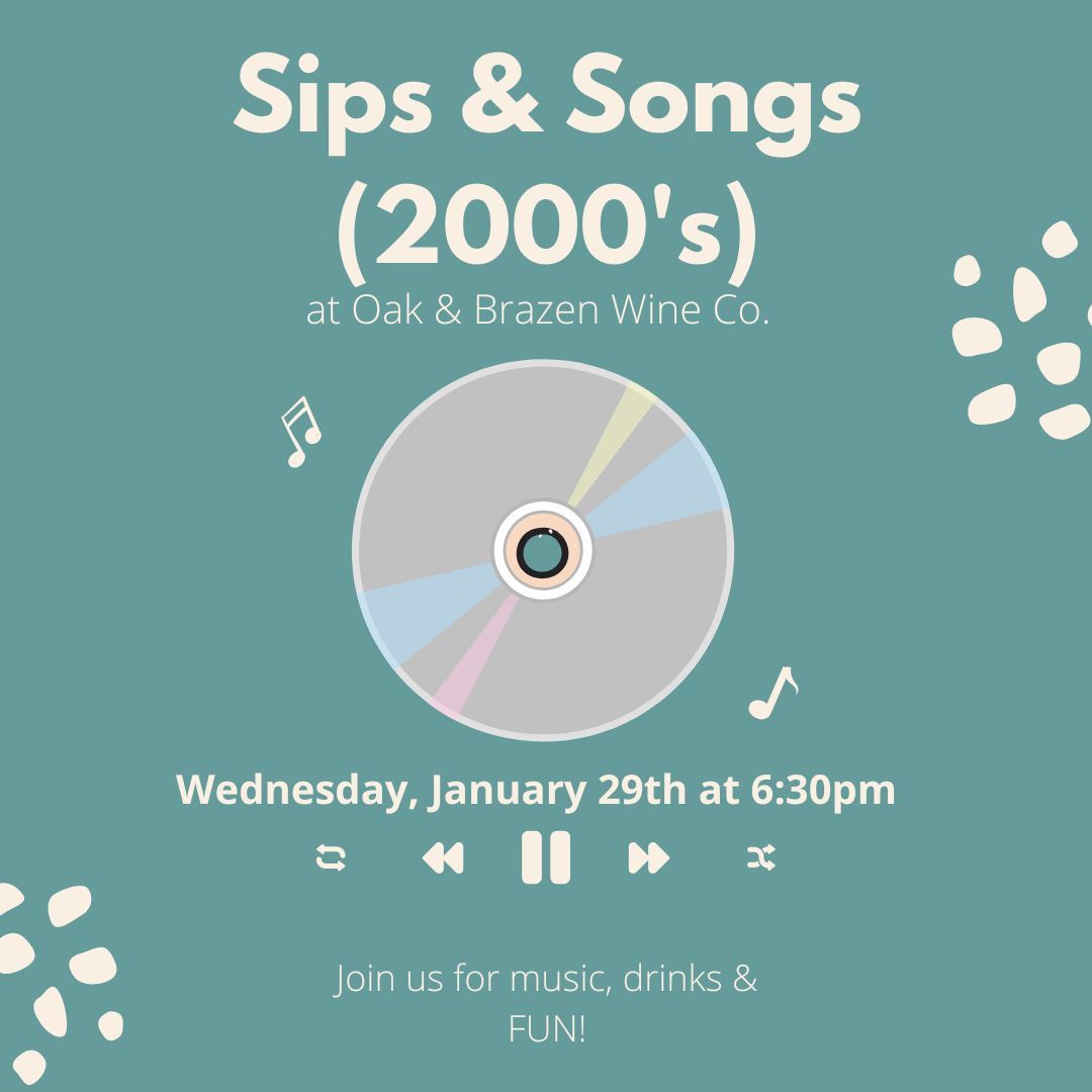 Sips & Songs 2000's