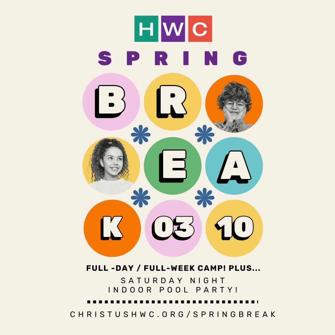 CHRISTUS HWC Spring Break Kids Camp