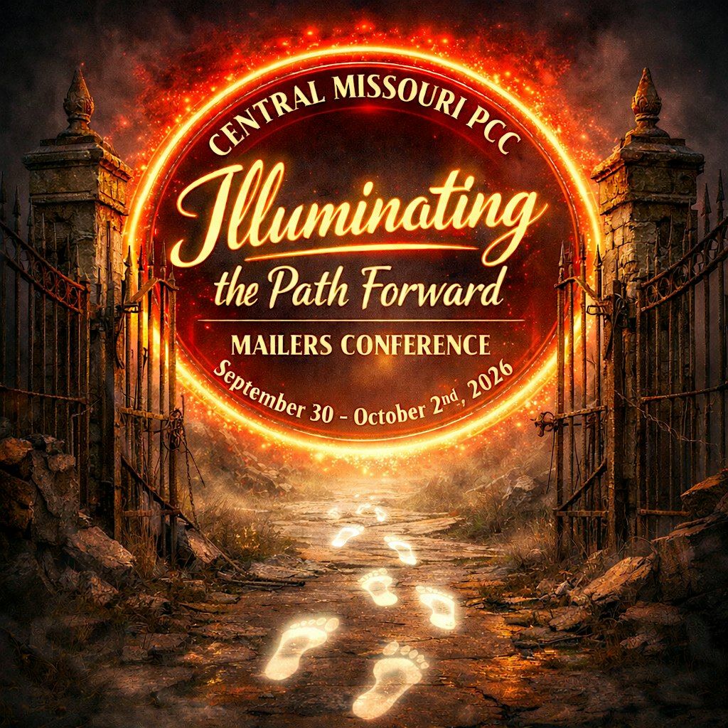 Illuminating the Path Forward - Central MO PCC Mailers Conference