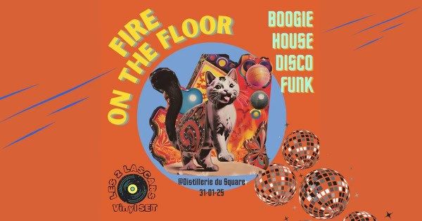 FIRE ON THE FLOOR - \ud83d\udccd La Cocktailerie