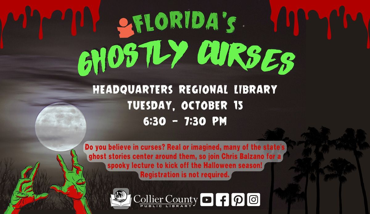 Florida's Ghostly Curses at Headquarters Regional Library