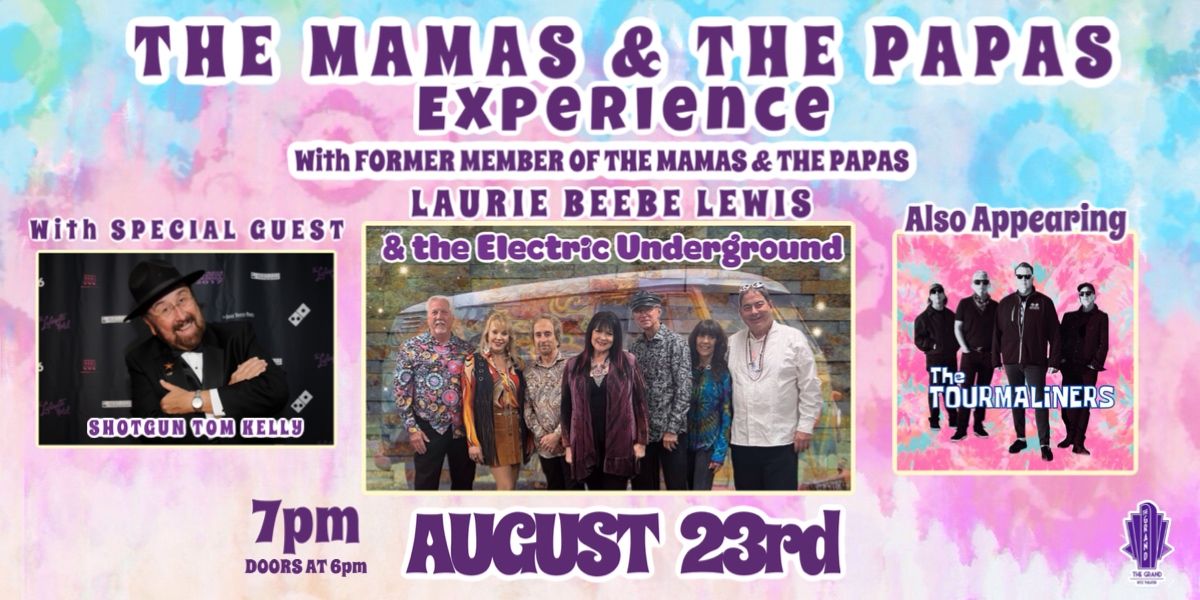 The Mamas & The Papas Experience | Featuring: A Former Member of The Mamas & The Papas!