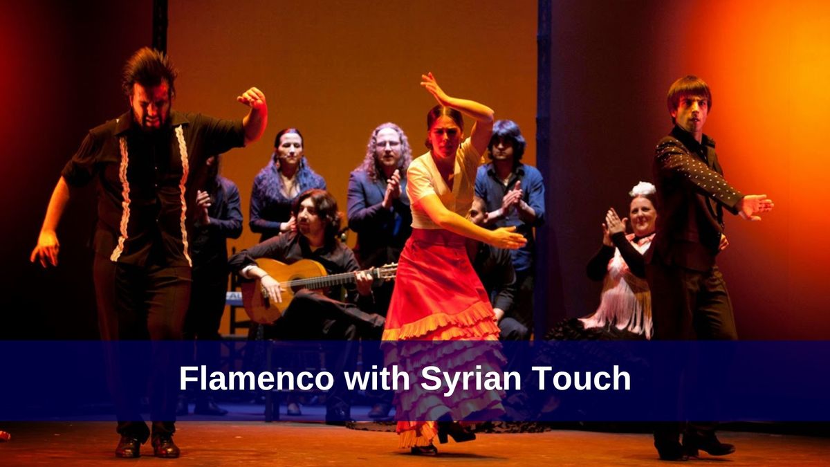 Flamenco with Syrian touch