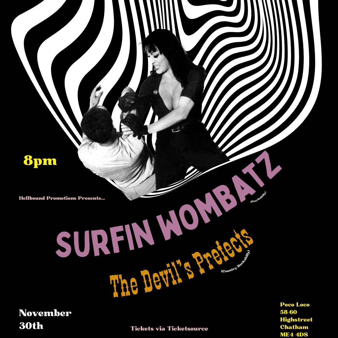 Surfin Wombatz + The Devils Prefects 